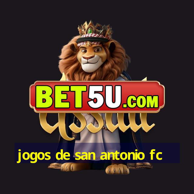 jogos de san antonio fc